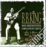 B.b. King - His Definitive Greatest Hits (2 Cd)