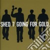 Shed Seven - Going For Gold cd