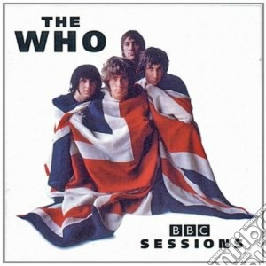 Who (The) - Bbc Sessions cd musicale di WHO