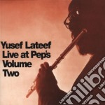 Yusef Lateef - Live At Peps Vol. 2