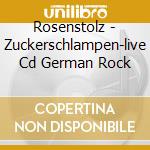 Rosenstolz - Zuckerschlampen-live Cd German Rock cd