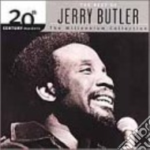 Jerry Butler - The Best Of - 20th Century Masters The Millennium Collection cd musicale di Jerry Butler