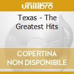 Texas - The Greatest Hits cd