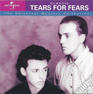 Tears For Fears - The Universal Masters Collection cd musicale di TEARS FOR FEARS