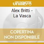 Alex Britti - La Vasca cd