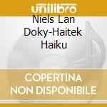 Niels Lan Doky-Haitek Haiku cd musicale di LAN DOKY feat.G.VANNELLI