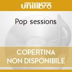 Pop sessions cd