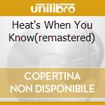 Heat's When You Know(remastered) cd musicale di PARKER GRAHAM