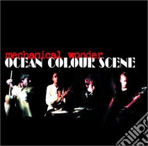 Ocean Colour Scene - Mechanical Wonder cd musicale di Ocean Colour Scene