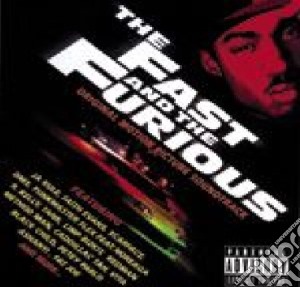 Fast And The Furious (The) / O.S.T. cd musicale di ARTISTI VARI