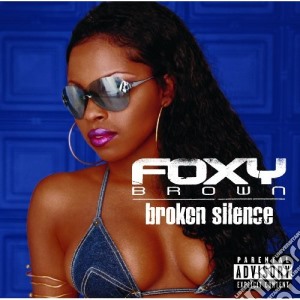 Foxy Brown - Broken Silence cd musicale di BROWN FOXY