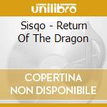 Sisqo - Return Of The Dragon cd