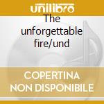 The unforgettable fire/und cd