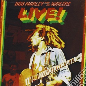 Bob Marley & The Wailers - Live! cd musicale di MARLEY B. & THE WAIL