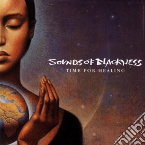 Sounds Of Blackness - Time For Healing cd musicale di SOUNDS OF BLACKNESS