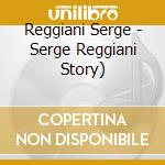 Reggiani Serge - Serge Reggiani Story) cd
