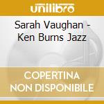 Sarah Vaughan - Ken Burns Jazz cd