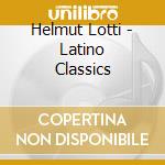 Helmut Lotti - Latino Classics cd