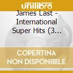 James Last - International Super Hits (3 Cd) cd