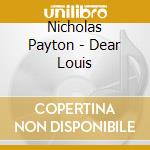Nicholas Payton - Dear Louis cd