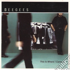 Bee Gees - This Is Where I Came In cd musicale di Bee Gees