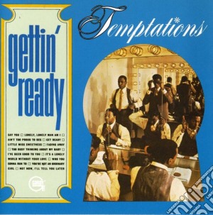 Temptations (The) - Gettin' Ready cd musicale di Temptations