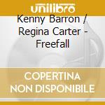 Kenny Barron / Regina Carter - Freefall cd musicale di BARRON & CARTER REGINA
