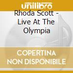 Rhoda Scott - Live At The Olympia cd musicale di Rhoda Scott