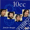 10Cc - Food For Thought cd musicale di 10Cc