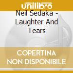 Neil Sedaka - Laughter And Tears cd