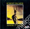 Robert Palmer - Maybe It'S Live cd