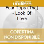 Four Tops (The) - Look Of Love cd