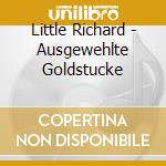 Little Richard - Ausgewehlte Goldstucke cd