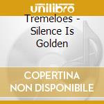 Tremeloes - Silence Is Golden cd