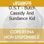 O.S.T - Butch Cassidy And Sundance Kid cd