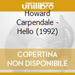 Howard Carpendale - Hello (1992) cd