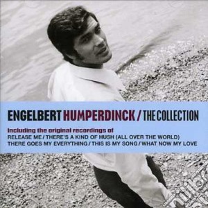 Engelbert Humperdinck - The Collection cd musicale di Engelbert Humperdinck