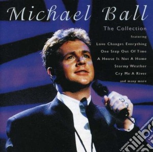 Michael Ball - The Collection cd musicale di Michael Ball