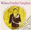 Frankie Vaughan - The World Of cd