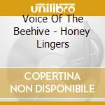 Voice Of The Beehive - Honey Lingers cd