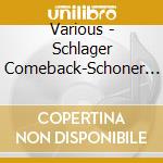 Various - Schlager Comeback-Schoner Fremder Mann cd