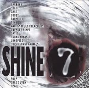 Shine 7 / Various (2 Cd) cd musicale di Various
