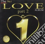 No.1 Love Album Part 2 / Various (2 Cd) cd