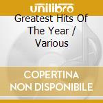 Greatest Hits Of The Year / Various cd
