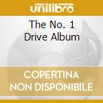 The No. 1 Drive Album cd
