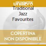 Traditional Jazz Favourites cd