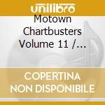 Motown Chartbusters Volume 11 / Various cd