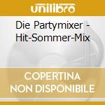 Die Partymixer - Hit-Sommer-Mix