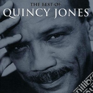 Quincy Jones - The Best Of cd musicale di Quincy Jones