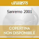 Sanremo 2001 cd musicale di ARTISTI VARI